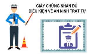 DỊCH VỤ CẤP GIẤY CHỨNG NHẬN AN NINH TRẬT TỰ